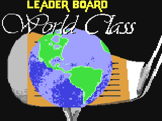 World Class Leaderboard : The Ultimate Golf Challenge title screen for Commodore 64